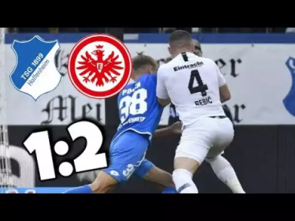 Video: Ноffеnhеіm VS Еіntracht Frаnkfurt 1:2 All goals & Hіghlіghts HD